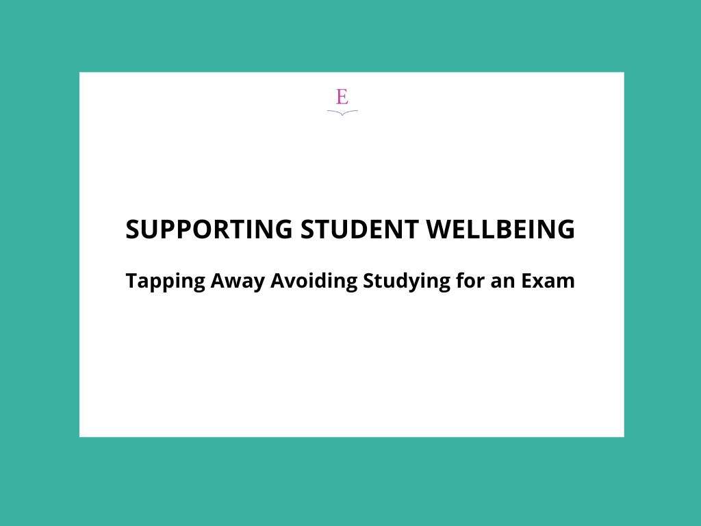 EFT tapping for avoiding studying for an exam